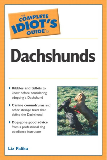 The Complete Idiot's Guide to Dachshunds