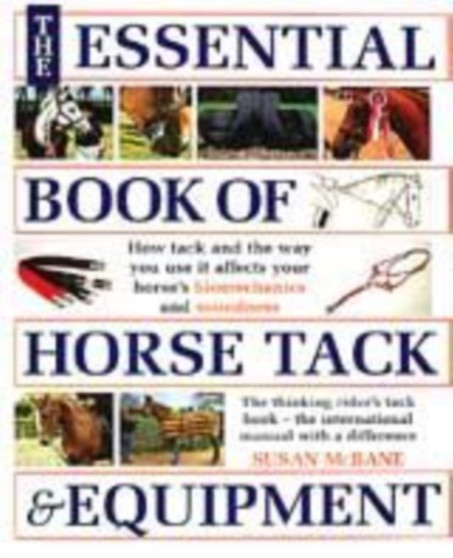 The Essential Book of Horse Tack and Equipment