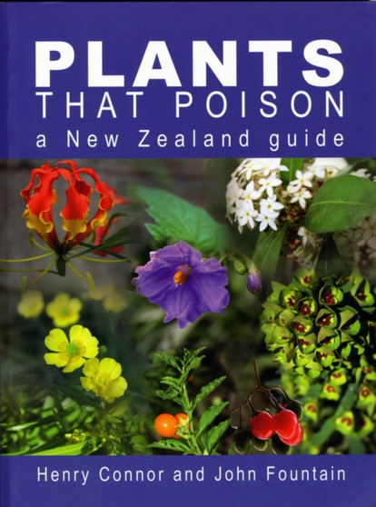 Plants that Poison : a New Zealand Guide