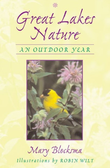 Great Lakes Nature : An Outdoor Year
