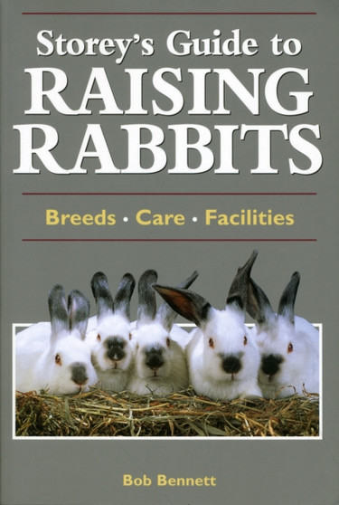 Storeys Guide to Raising Rabbits Op
