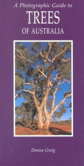 Photographic Guide to Common Australian Trees