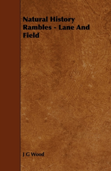 Natural History Rambles - Lane And Field