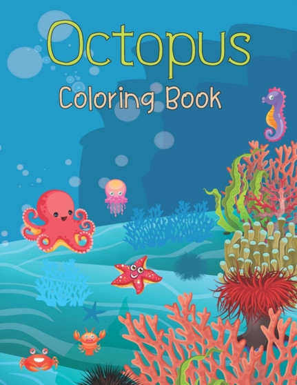 Octopus Coloring Book : Coloring Activity Book Stress Relieving Patterns For Relaxation