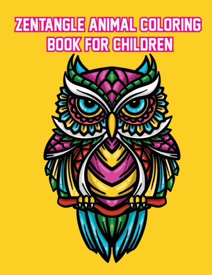 Zentangle animal coloring book for children : Mandala Zentangle animal coloring book