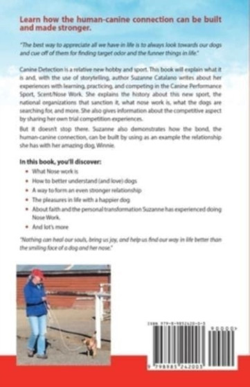 A Little Dog's Adventures in a Big Dog's World : Following Winnie on the Path of K9 Scent Work and Life