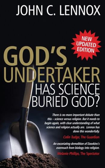 God's Undertaker : Has Science Buried God?