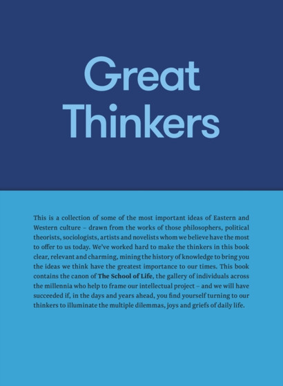 Great Thinkers : Simple Tools from 60 Great Thinkers to Improve Your Life Today
