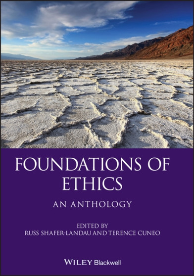 Foundations of Ethics : An Anthology