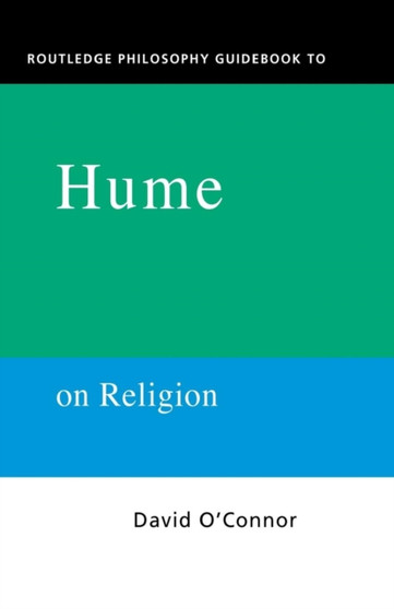 Routledge Philosophy GuideBook to Hume on Religion