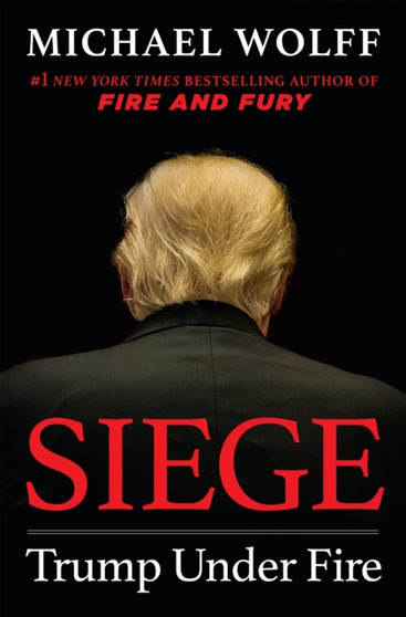 Siege : Trump Under Fire