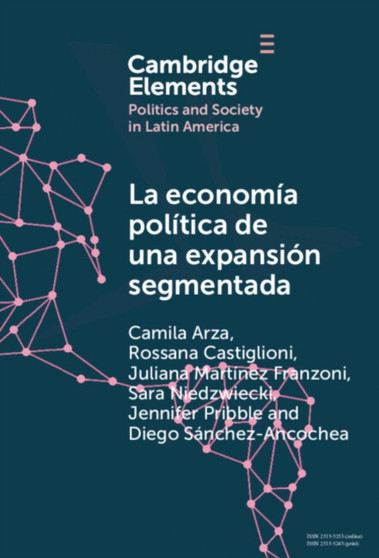 La economia politica de una expansion segmentada : Politica social latinoamericana en la primera decada del siglo XXI