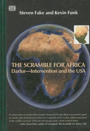 The Scramble for Africa : Darfur - Intervention and the USA