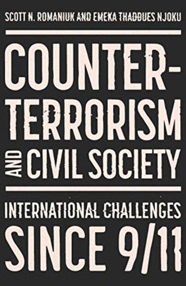 Counter-Terrorism and Civil Society : Post-9/11 Progress and Challenges