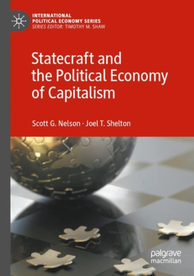 Statecraft and the Political Economy of Capitalism Statecraft and the Political Economy of Capitalism