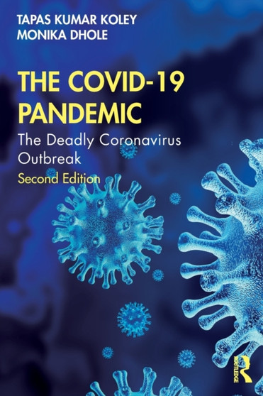 The COVID-19 Pandemic : The Deadly Coronavirus Outbreak