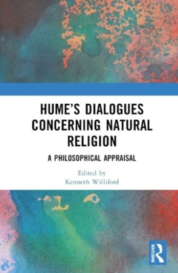 Humes Dialogues Concerning Natural Religion : A Philosophical Appraisal