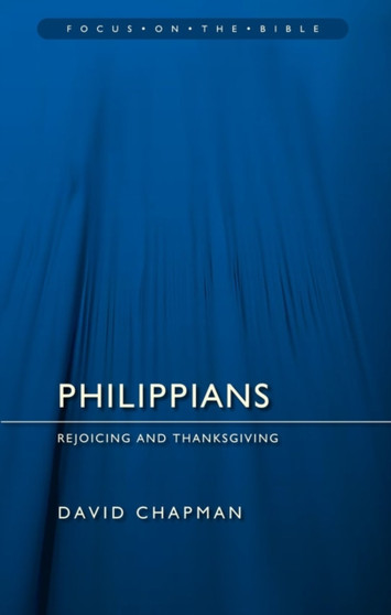 Philippians : Rejoicing and Thanksgiving
