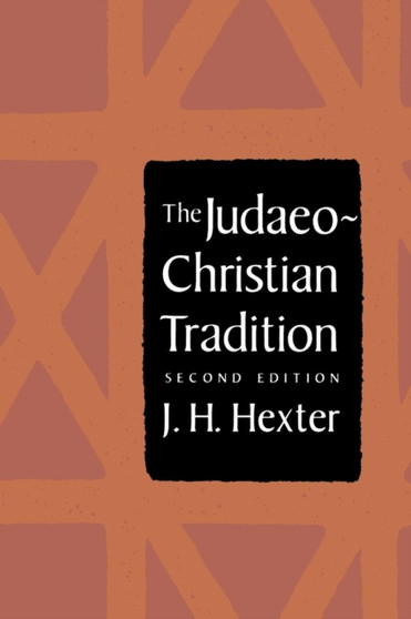 The Judaeo-Christian Tradition : Second Edition