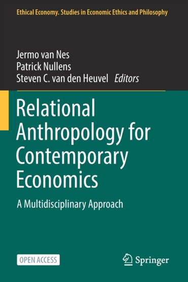 Relational Anthropology for Contemporary Economics : A Multidisciplinary Approach : 61
