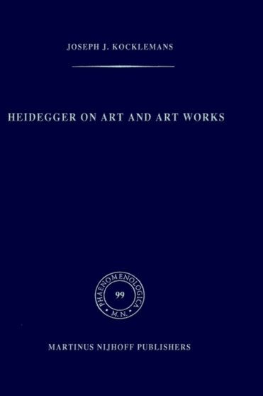 Heidegger on Art and Art Works : 99