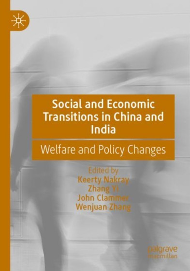 Social and Economic Transitions in China and India : Welfare and Policy Changes