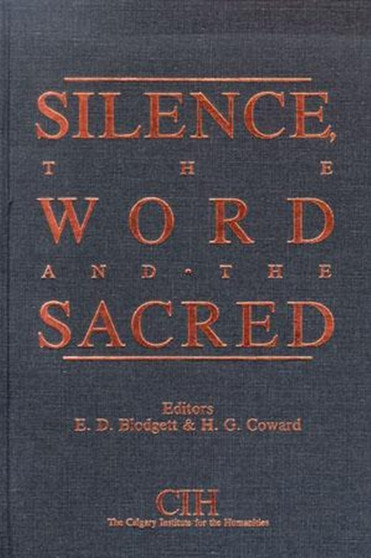 Silence, the Word and the Sacred