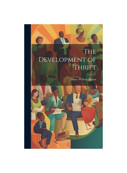 The Development of Thrift