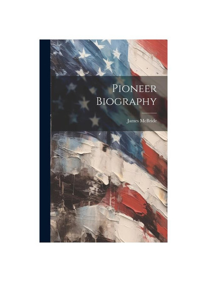 Pioneer Biography