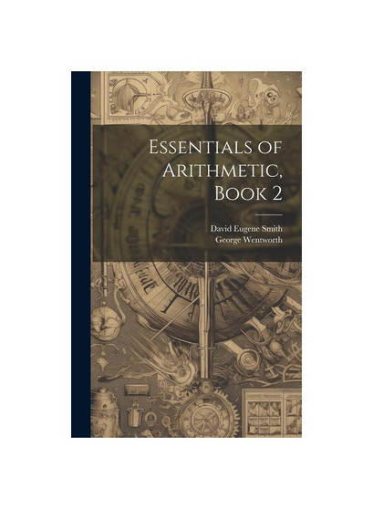 Essentials of Arithmetic, Book 2