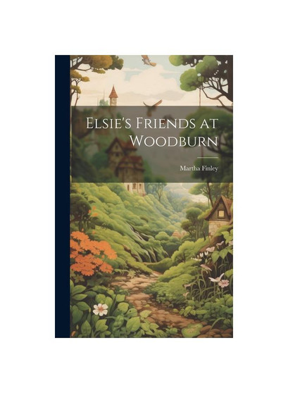 Elsie's Friends at Woodburn