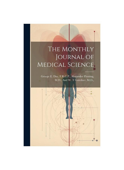 The Monthly Journal of Medical Science