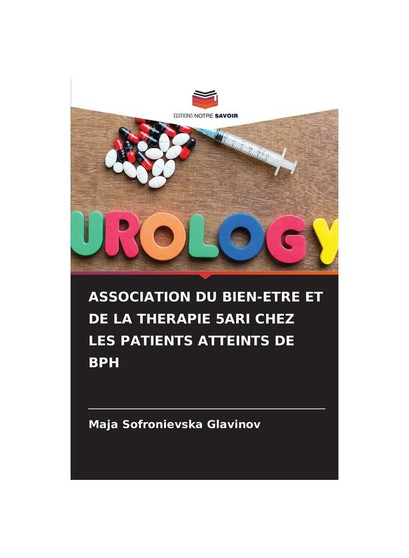 ASSOCIATION DU BIEN-ETRE ET DE LA THERAPIE 5ARI CHEZ LES PATIENTS ATTEINTS DE BPH