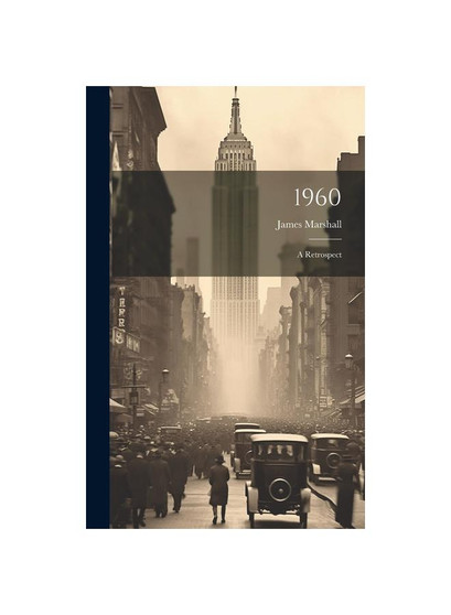 1960: A Retrospect