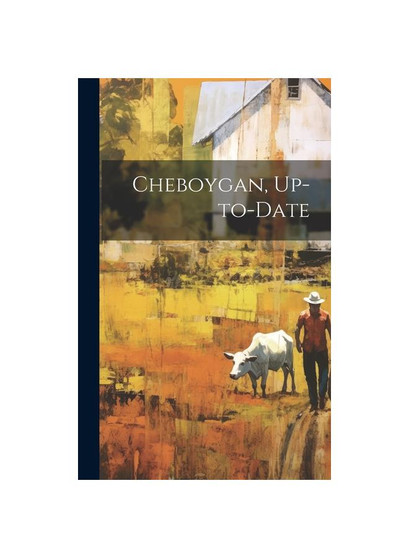 Cheboygan, Up-to-date