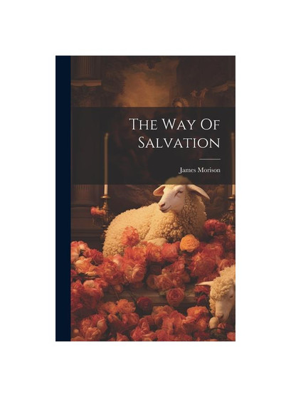 The Way Of Salvation
