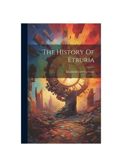 The History Of Etruria