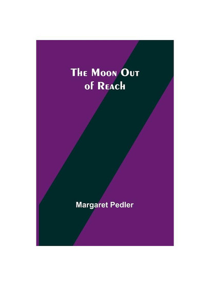 The Moon out of Reach