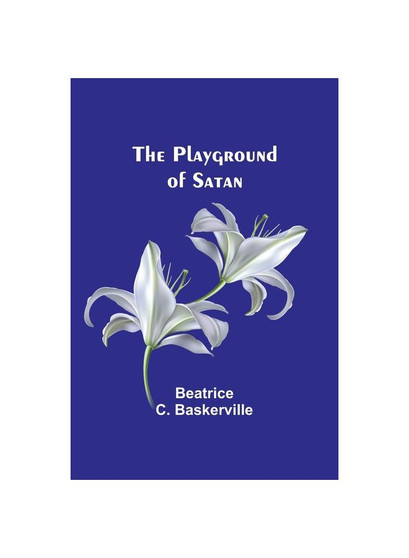 The Playground of Satan