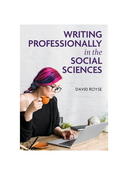 Writing Professionally in the Social Sciences