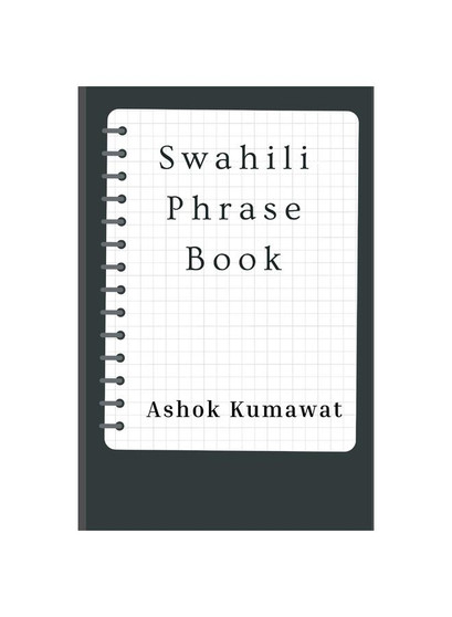 Swahili Phrase Book