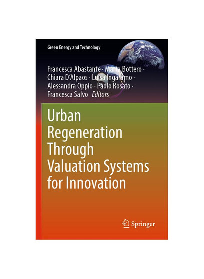 Urban Regeneration Through Valuation Systems for Innovation