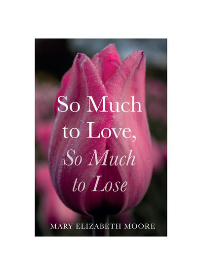 So Much to Love, So Much to Lose