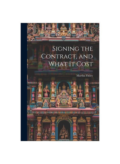 Signing the Contract, and What it Cost