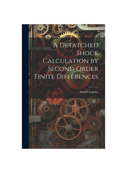 A Detatched Shock Calculation by Second Order Finite Differences