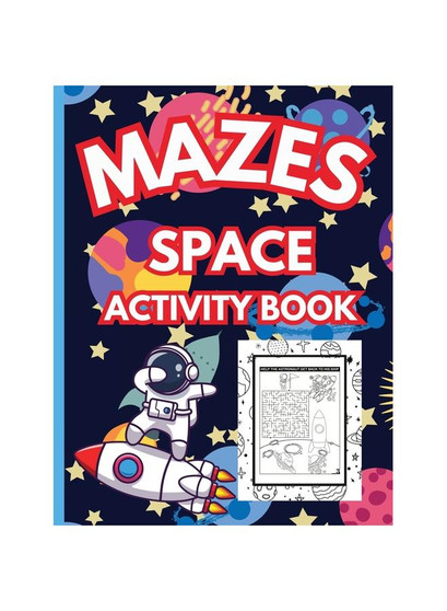 Mazes: Astronaut Adventures, Maze, Word Search, Coloring Pages and Puzzles Galore