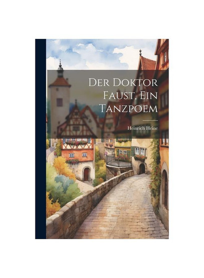 Der Doktor Faust, ein Tanzpoem