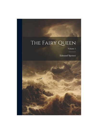 The Fairy Queen; Volume 1