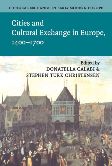 Cultural Exchange in Early Modern Europe : Volume 2