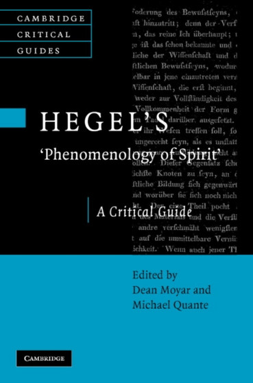 Hegel's Phenomenology of Spirit : A Critical Guide